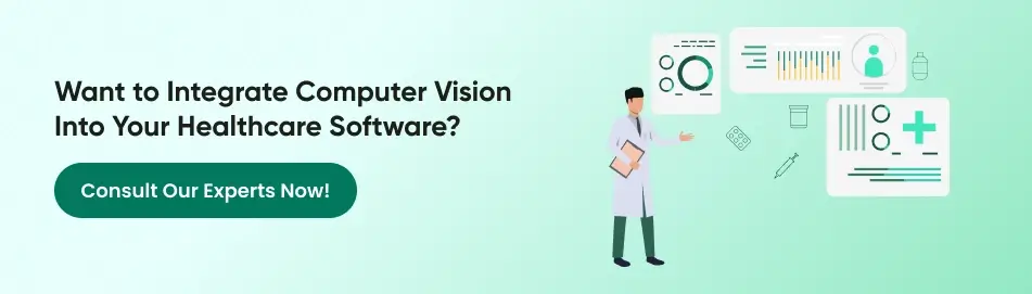 Integrate Computer Vision Into Your Healthcare Software
