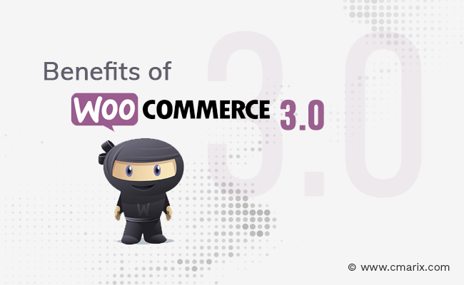 Benefits of WooCommerce 3.0