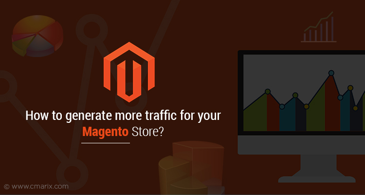 How to generate more traffic for your Magento store