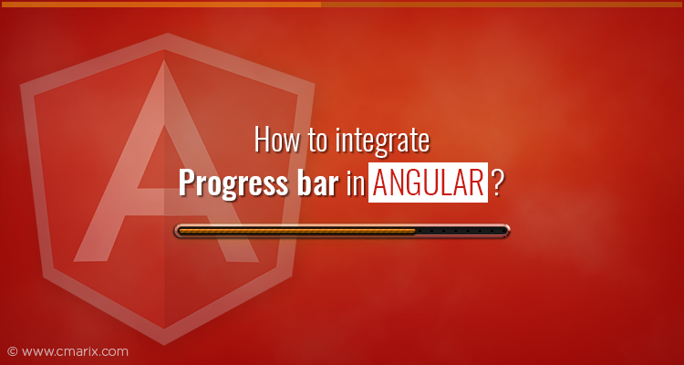 How to integrate Progress Bar in Angular