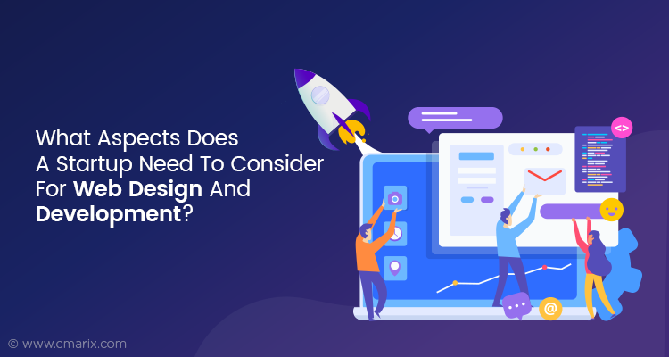 Key Aspects Any Startup Should Consider When Developing A Website