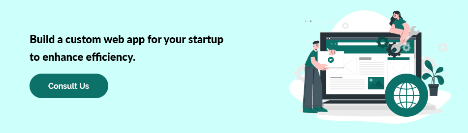CTA_Build-a-custom-web-app-for-your-startup-to-enhance-efficiency