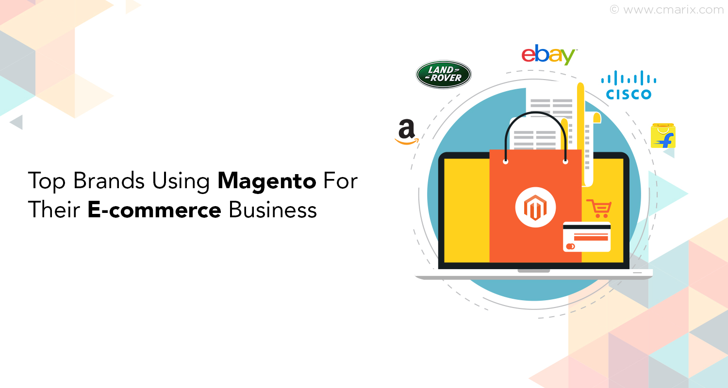 Top Brands Using Magento For Their eCommerce Business