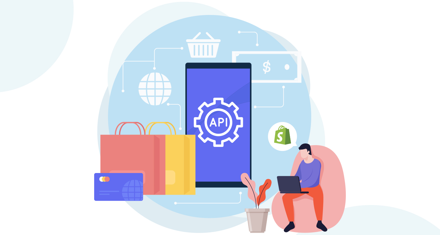 Shopify API Integration Development A Must for eCommerce Business