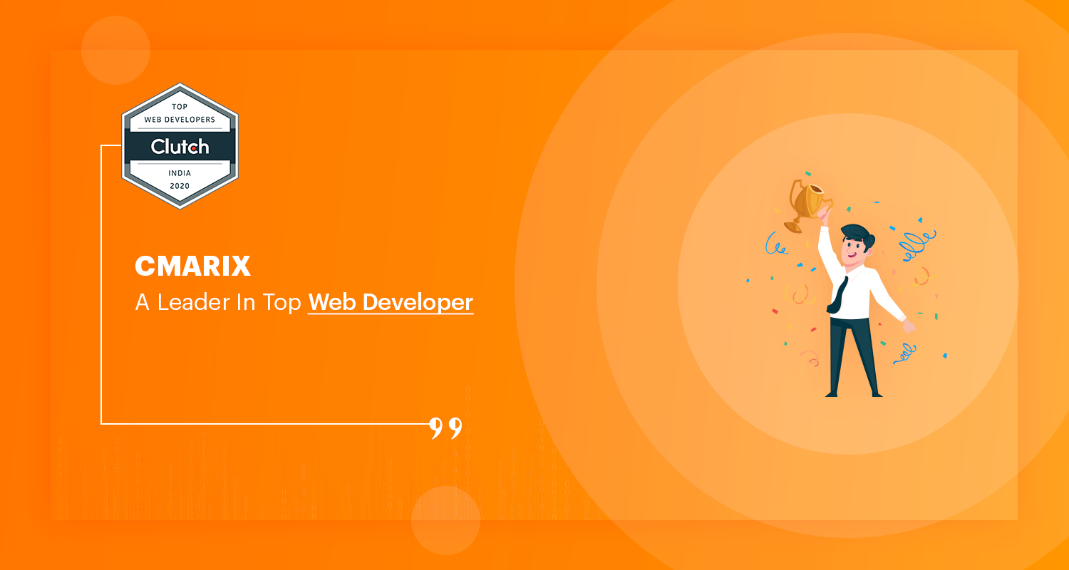 CMARIX Technolabs Named a Top Web Developer in India!