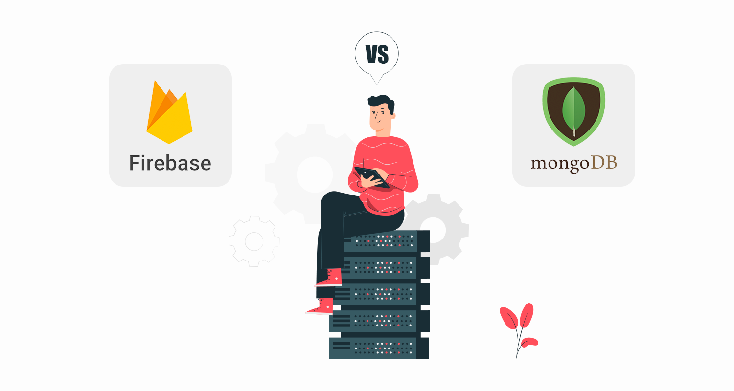 Firebase vs MongoDB: Battle of The Best Databases for 2022