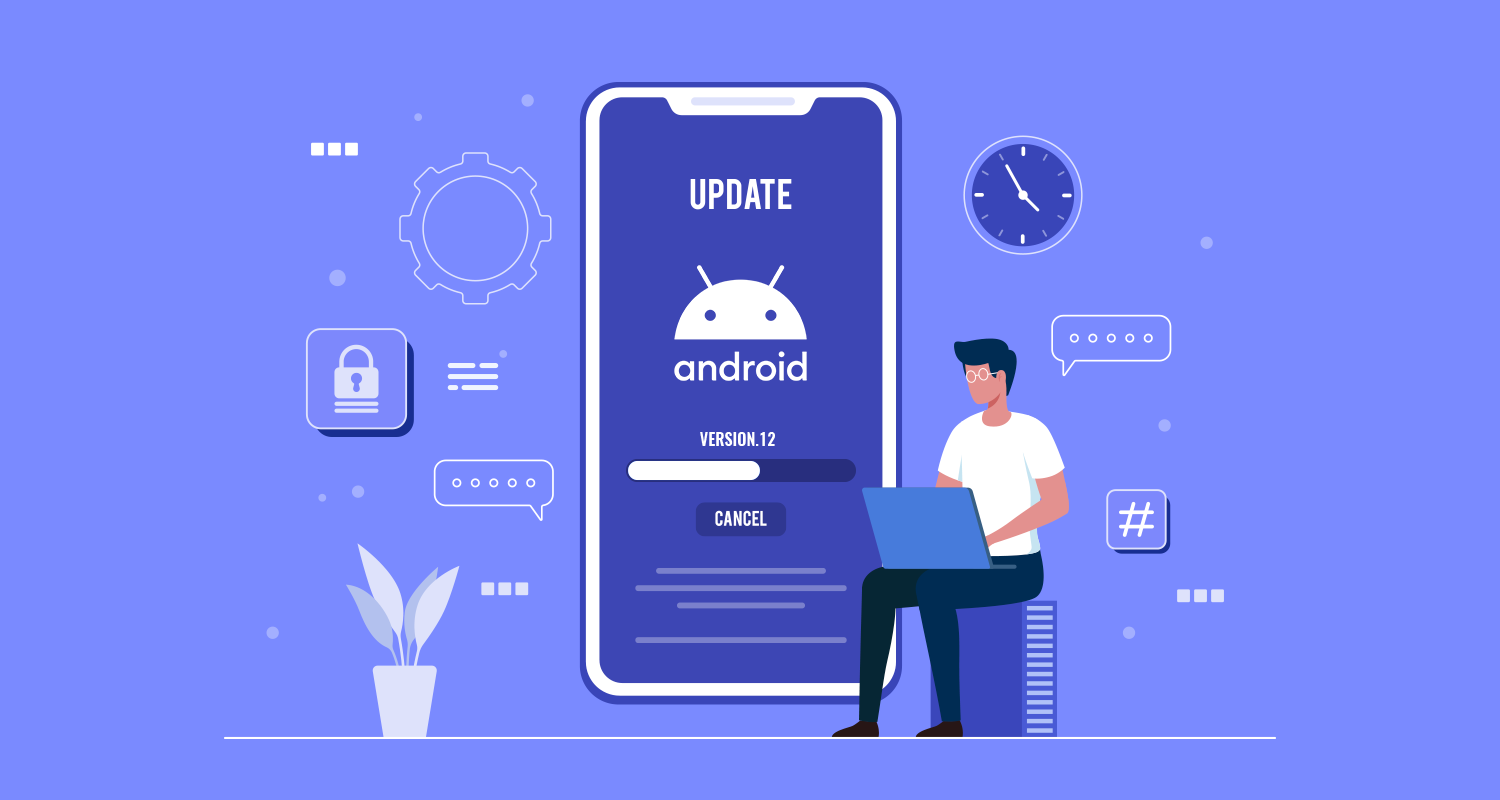 How Android 12 Revolutionises Accessing Latest Android Security And Feature Updates?