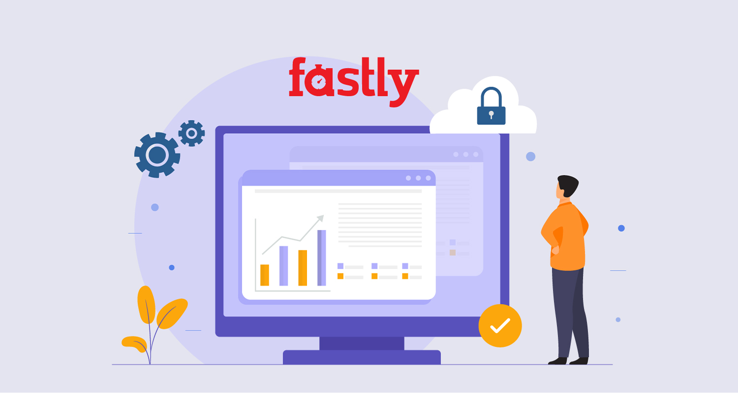 Fastly: Improve The Site Performance Using Cloud And Security Features