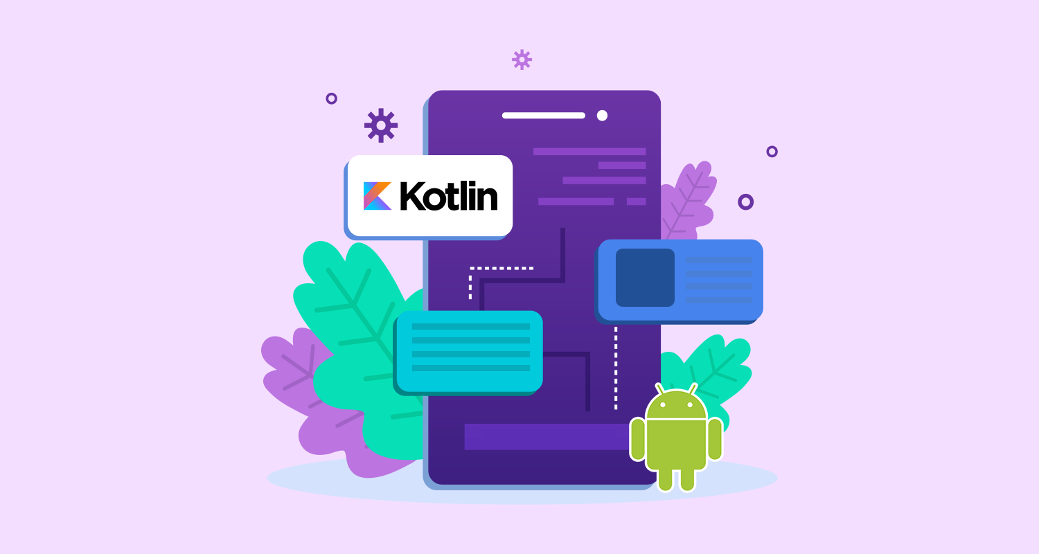 8 Killer Kotlin Tips For Android App Developers