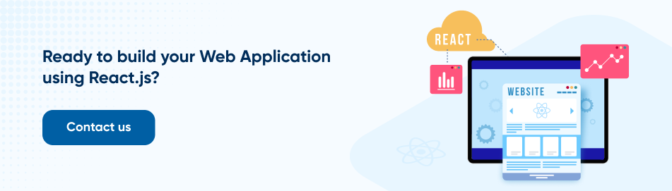 Why Use React.js? Reason to Choose for Your Web Development?
