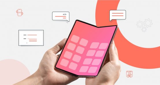 How to build Apps for Foldable Smartphones