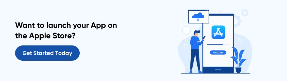 Want to launch your App on the Apple Store