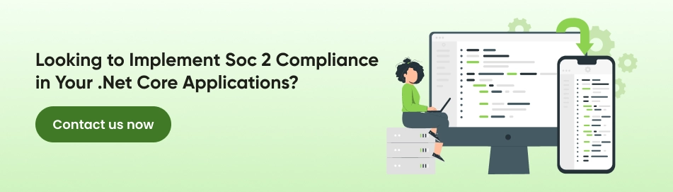 Implement Soc 2 Compliance in Your .Net Core Applications