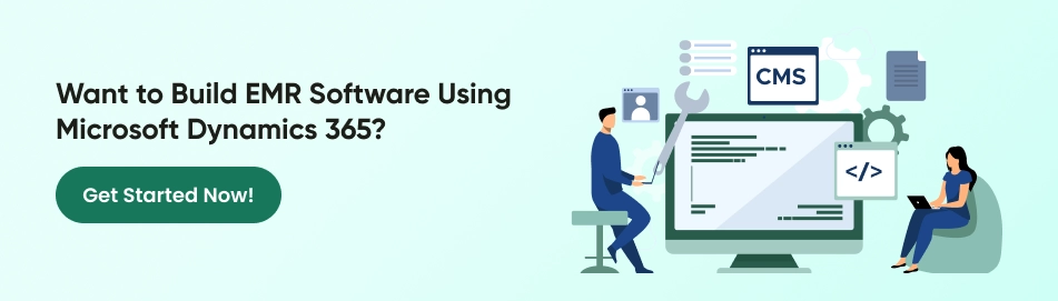 Build EMR Software using microsoft dynamics 365