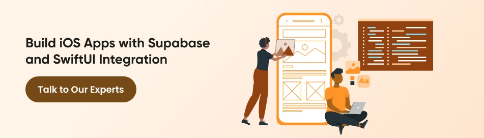 build iOS apps with supabase and swiftui integration