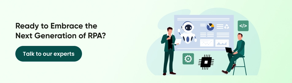 Next Generation of RPA