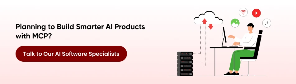 building smarter AI products with MCP