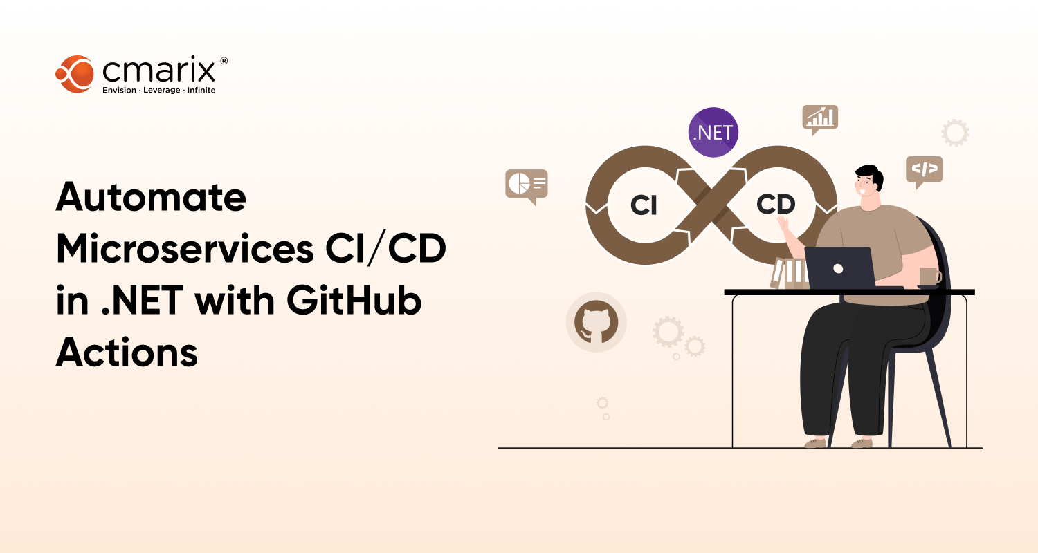 How Do You Automate Microservices CI/CD Using GitHub Actions in .NET?