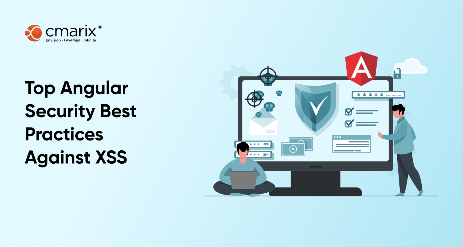 Top Angular Security Best Practices Against XSS