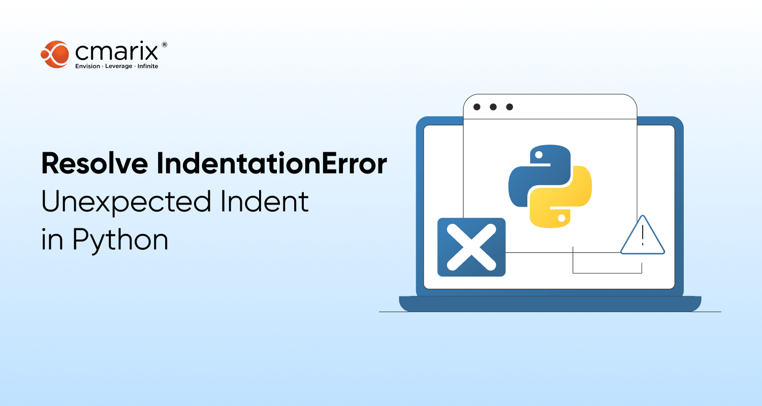 Fix IndentationError: Unexpected Indent in Python
